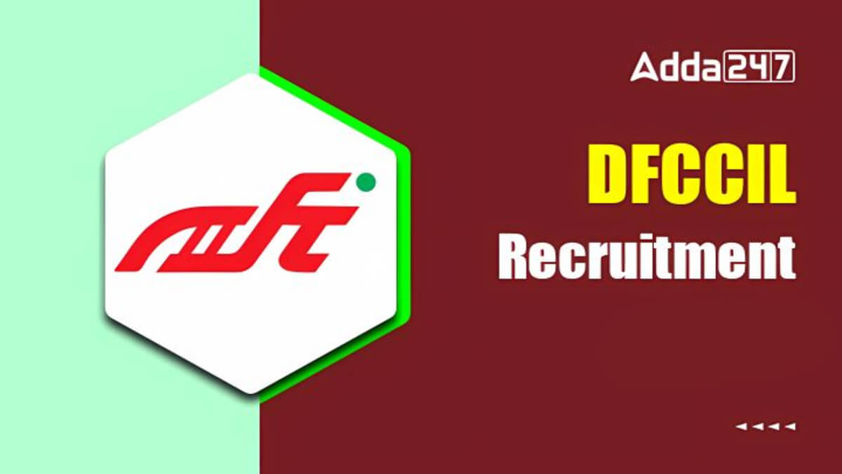 DFCCIL Recruitment 2025