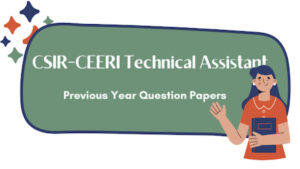 CSIR-CEERI Technical Assistant Previous Year Questions Papers