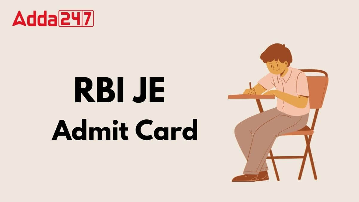 RBI JE Admit Card 2025