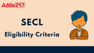 SECL Eligibility Criteria 2025