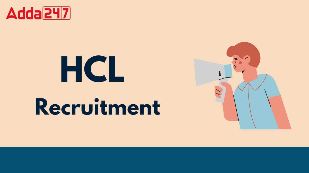 HCL Recruitment 2025