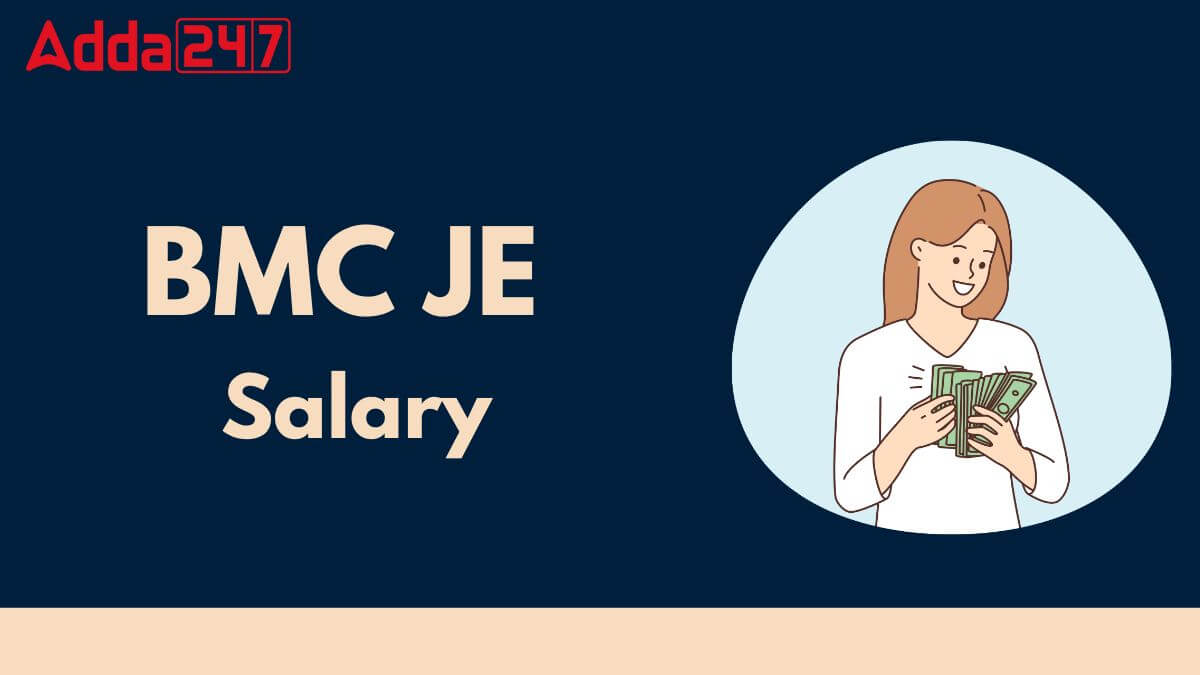 BMC JE Salary 2025