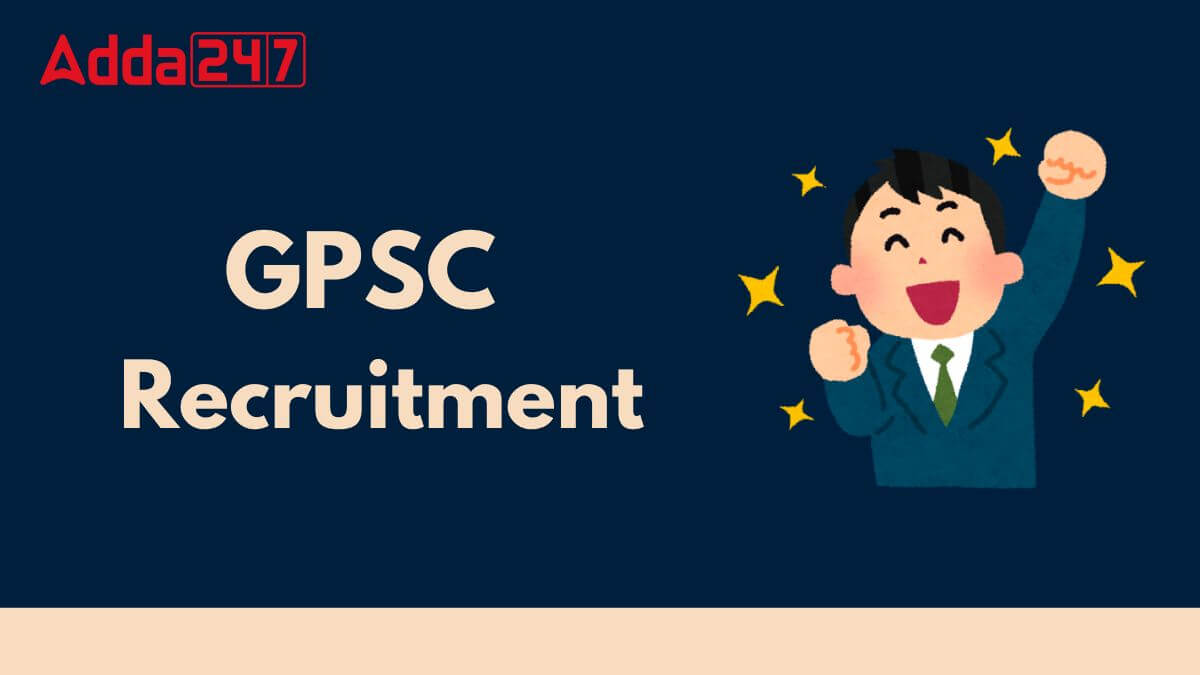 GPSC Recruitment 2025