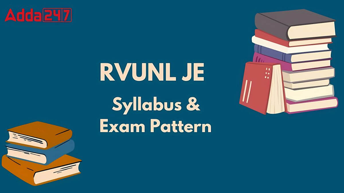 RVUNL JE Syllabus With Exam Pattern 2025