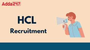 HCL Recruitment 2025