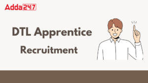 DTL Apprentice Recruitment 2025