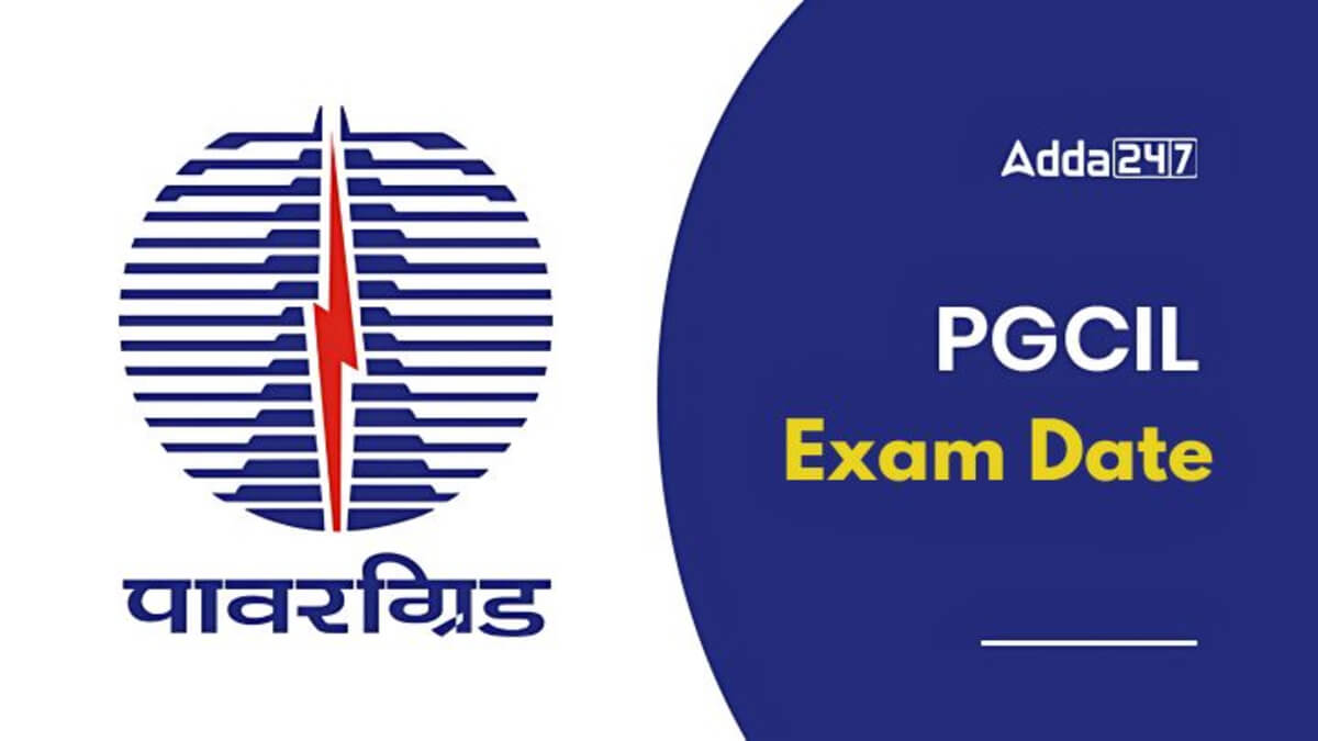 PGCIL JE Exam Date 2025