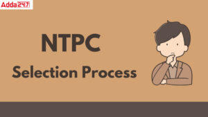 NTPC Assistant Executive Selection Process 2025