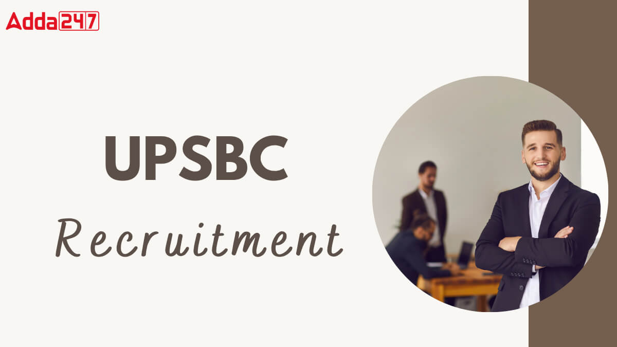 UPSBC Recruitment 2025