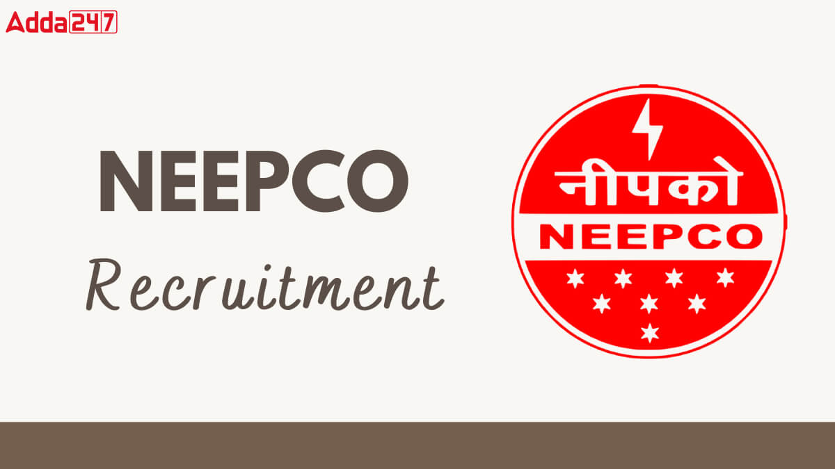 NEEPCO Recruitment 2025