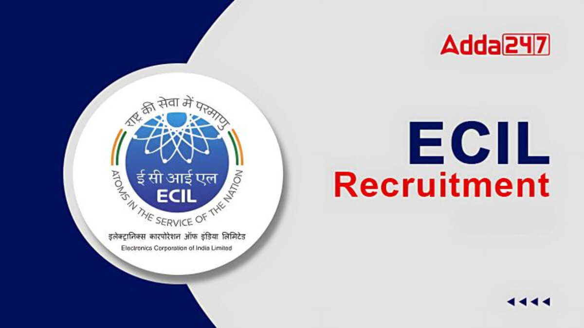 ECIL Recruitment 2025