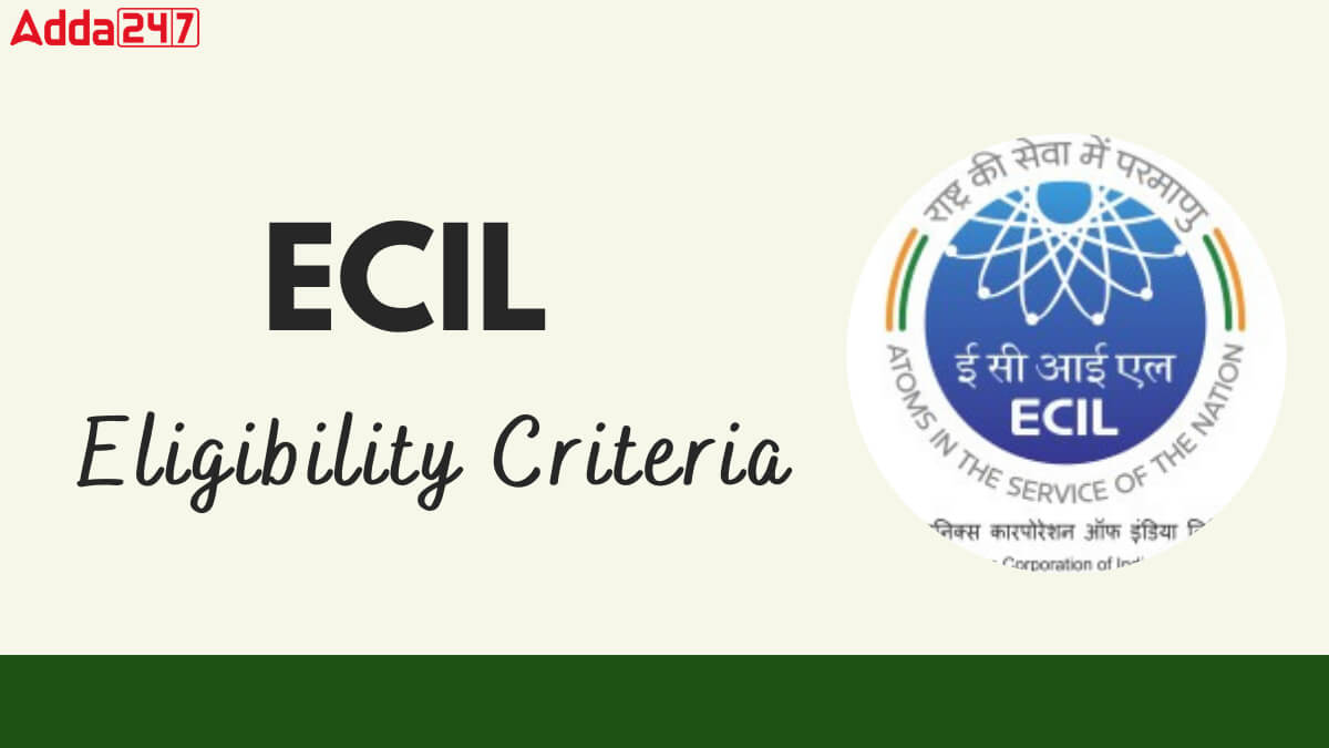 ECIL Eligibility Criteria 2025