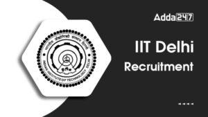 IIT Delhi Recruitment 2025