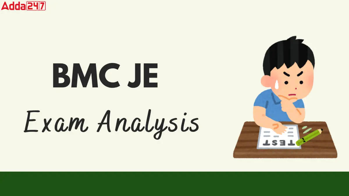 BMC JE Exam Analysis 2025