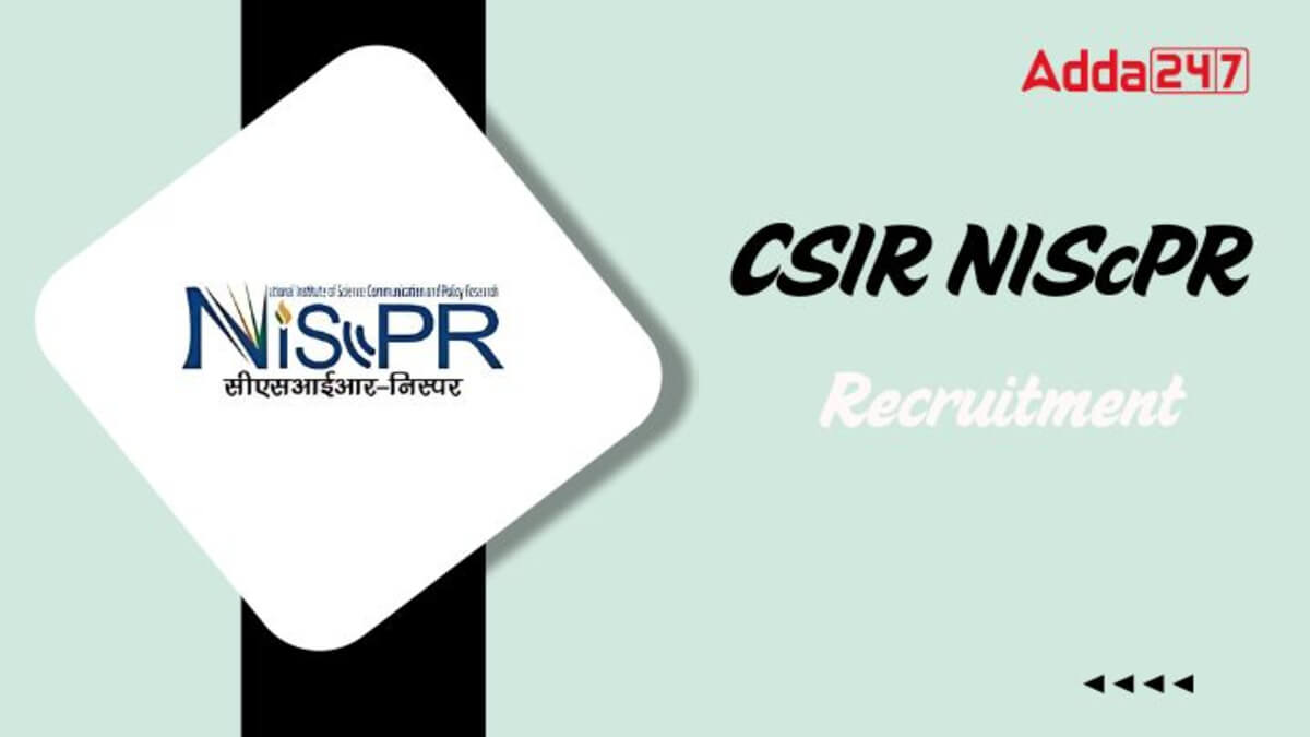 CSIR NIScPR Recruitment 2025