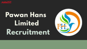 Pawan Hans Limited Recruitment 2025