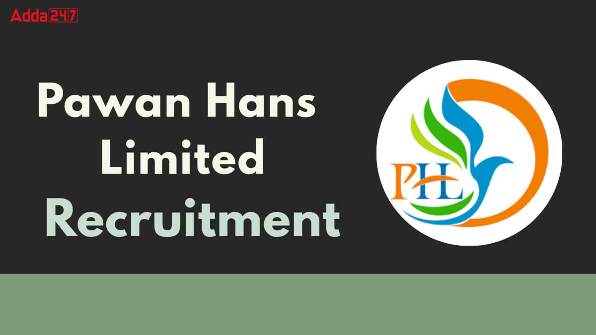 Pawan Hans Limited Recruitment 2025