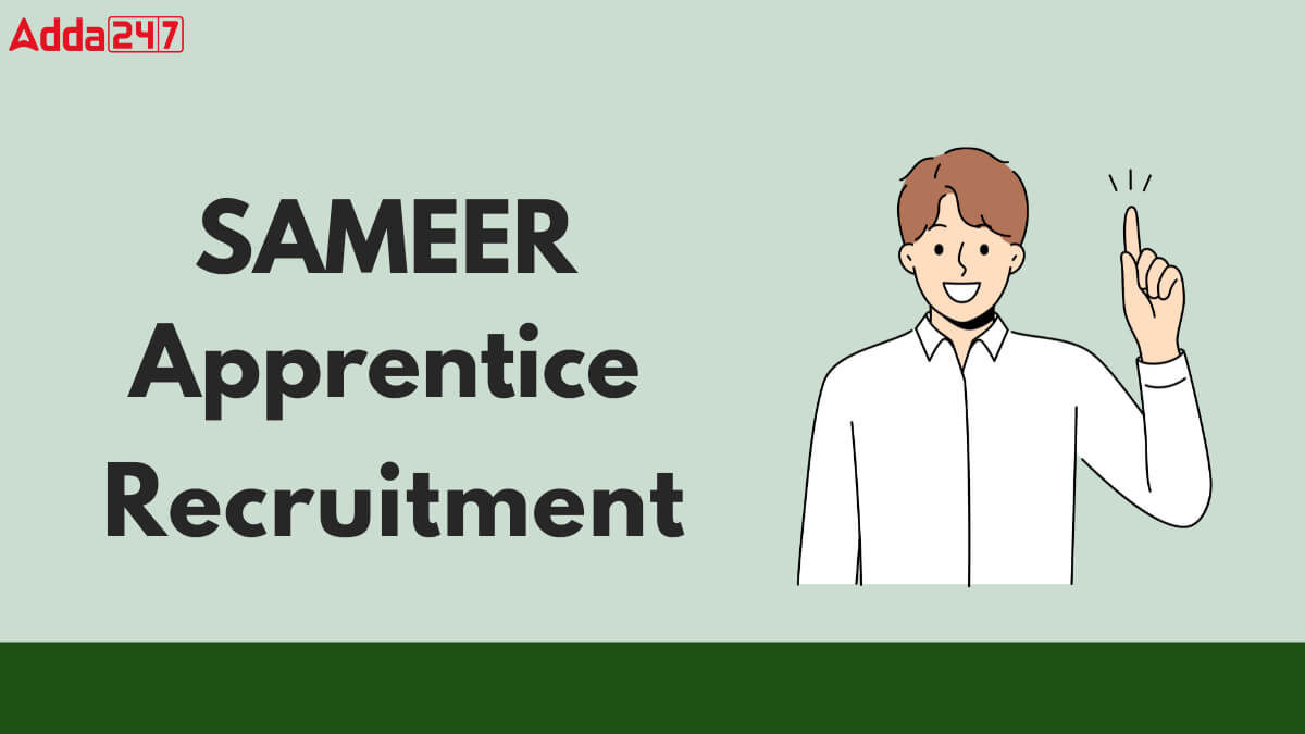 SAMEER Apprentice Recruitment 2025