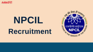 NPCIL Recruitment 2025