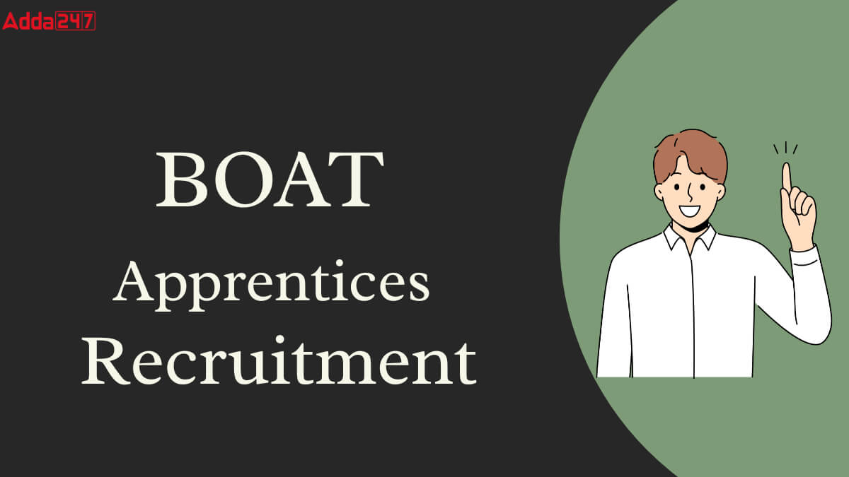 BOAT Apprentices Recruitment 2025