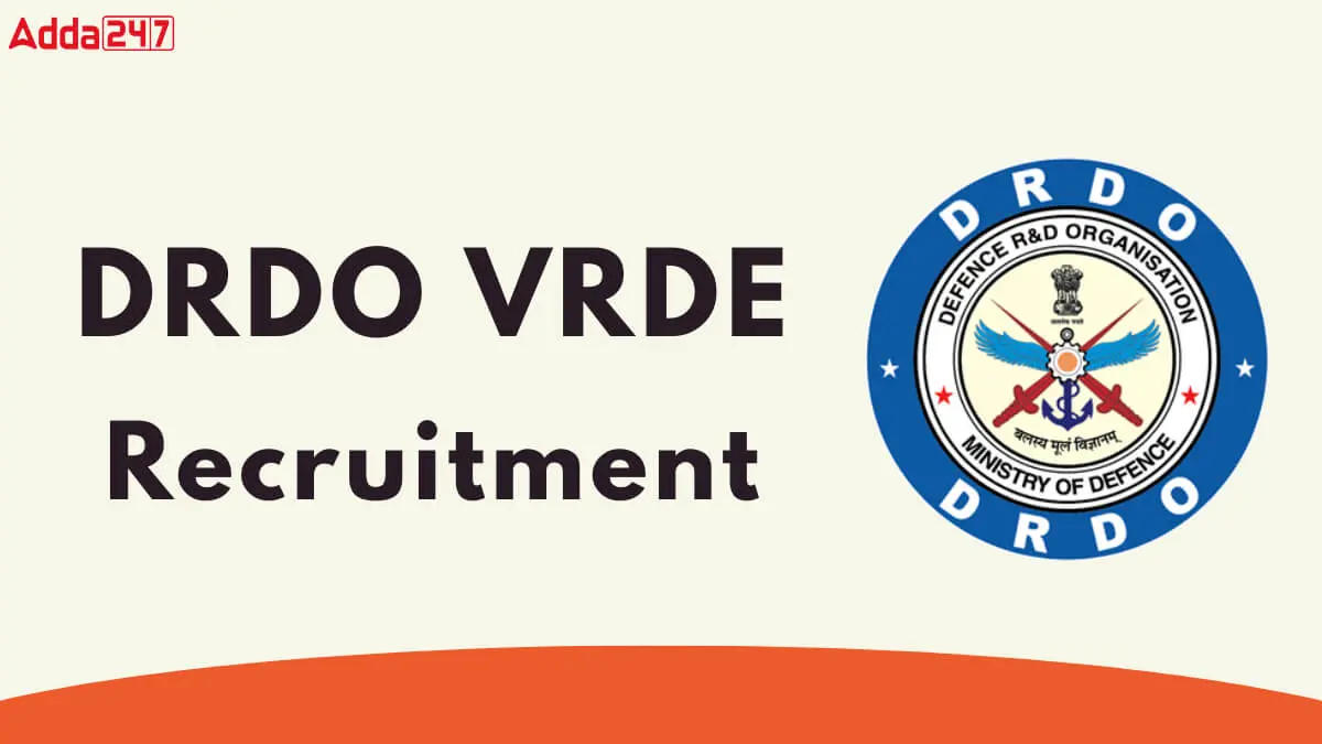 DRDO VRDE Recruitment 2025