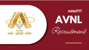 AVNL Recruitment 2025