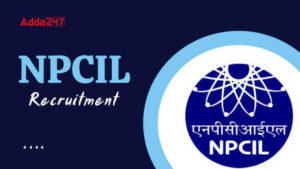 NPCIL Recruitment 2025