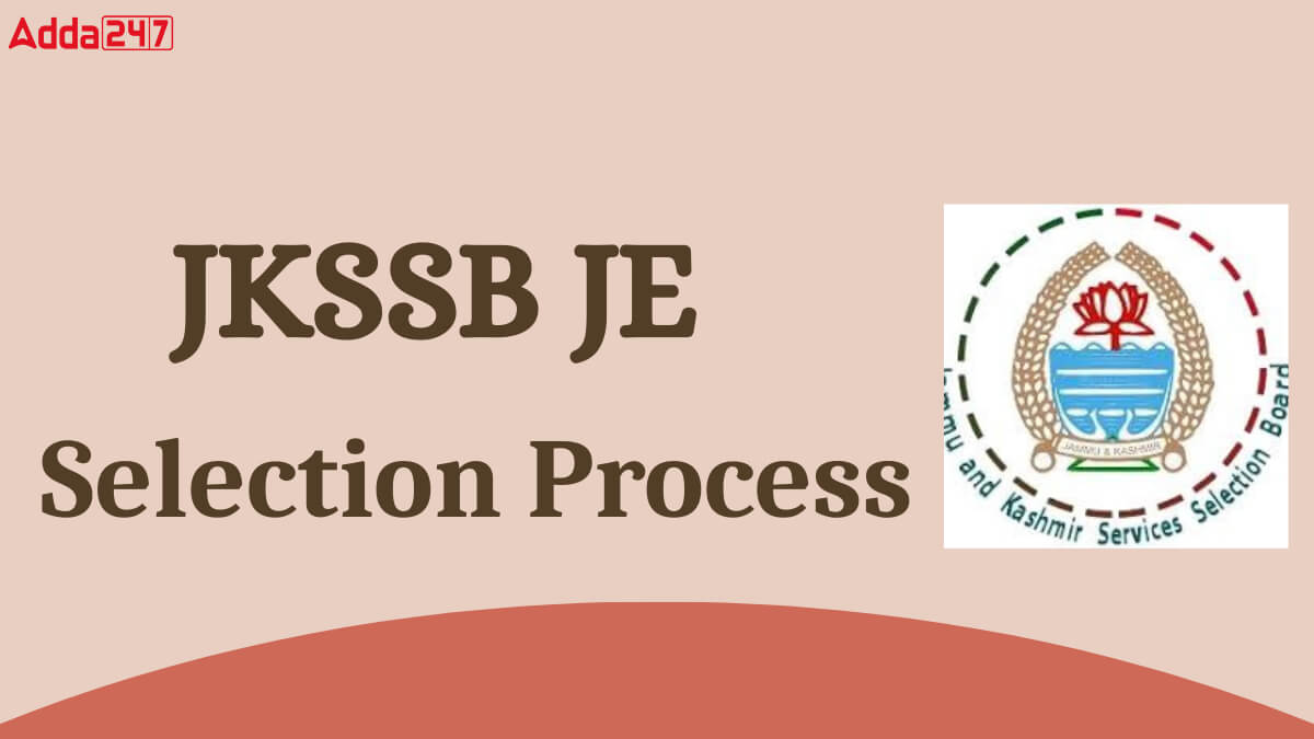 JKSSB JE Selection Process 2025