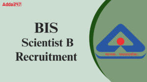 BIS Scientist B Recruitment 2025