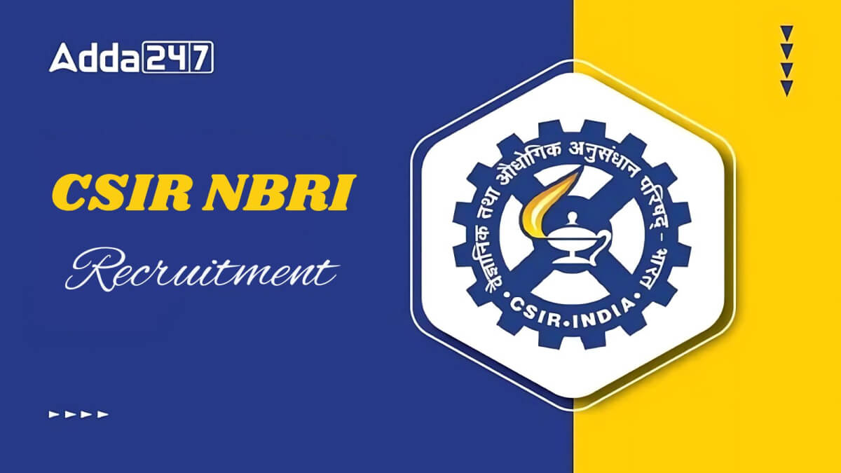 CSIR NBRI Recruitment 2025