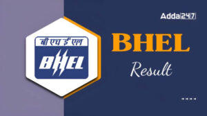 BHEL Engineer Trainee Result 2025