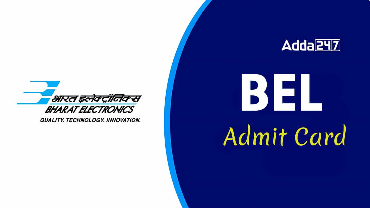 BEL Probationary Engineer Admit Card 2025