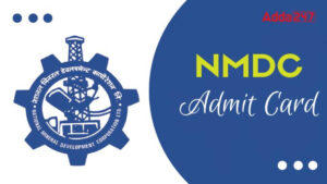 NMDC Steel Various Posts Admit Card 2025