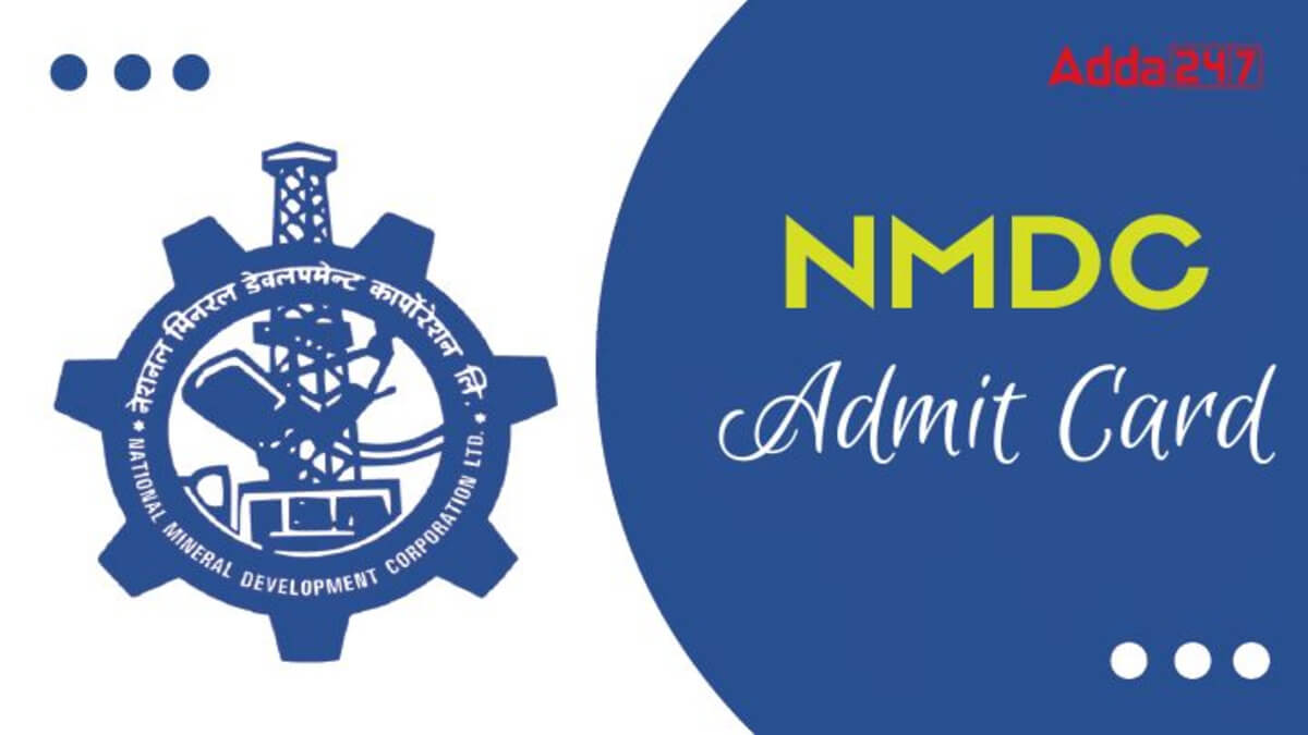 NMDC Steel Various Posts Admit Card 2025