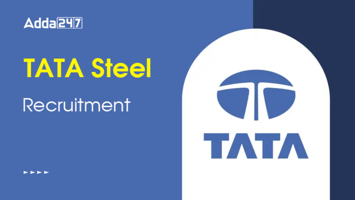 Tata Steel Recruitment 2025