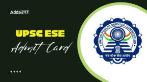UPSC ESE Admit Card 2025