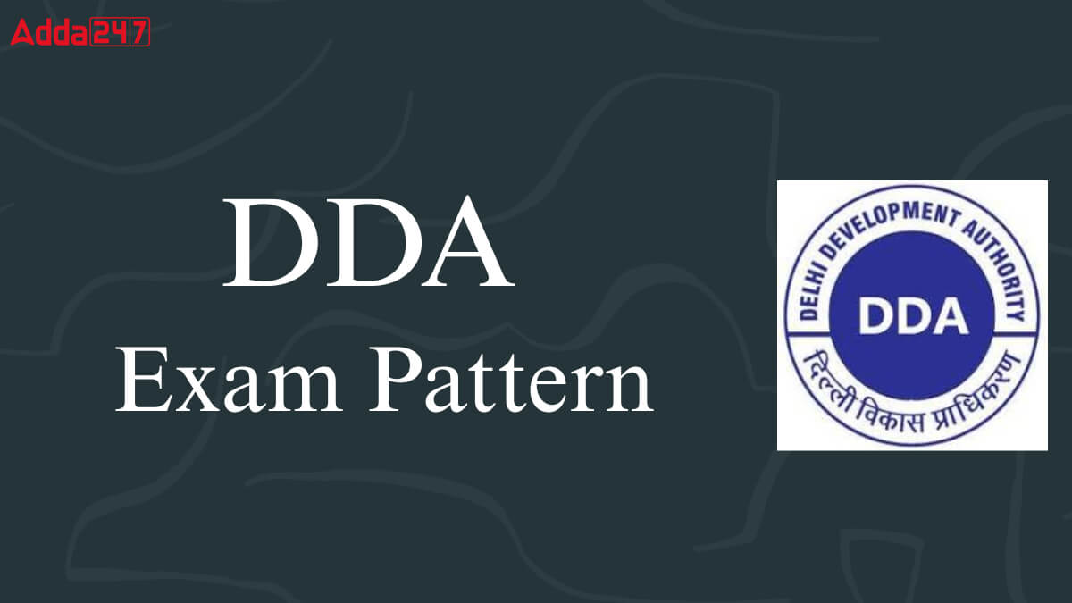 DDA Exam Pattern 2025