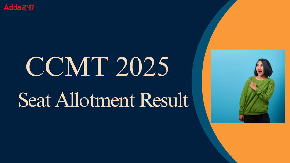 CCMT 2025 Seat Allotment Result