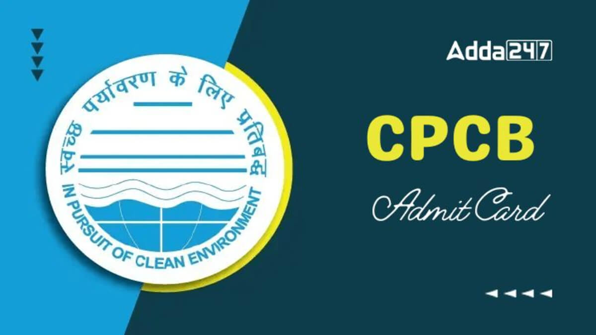 CPCB Admit Card 2025