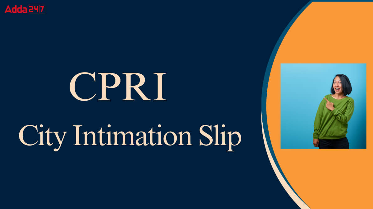 CPRI City Intimation Slip 2025