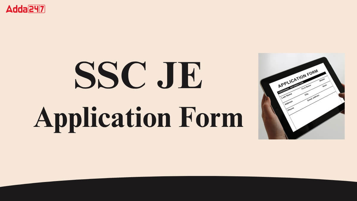 SSC JE Application Form 2025