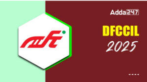 DFCCIL Admit Card 2025 Out @dfccil.com, Direct Link to Download Hall Ticket PDF Here