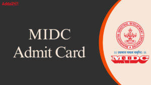 MIDC Admit Card 2025 Out