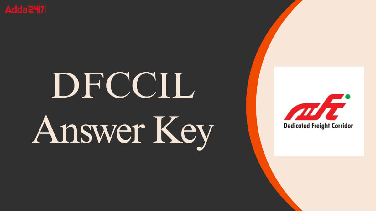 DFCCIL Answer Key 2025