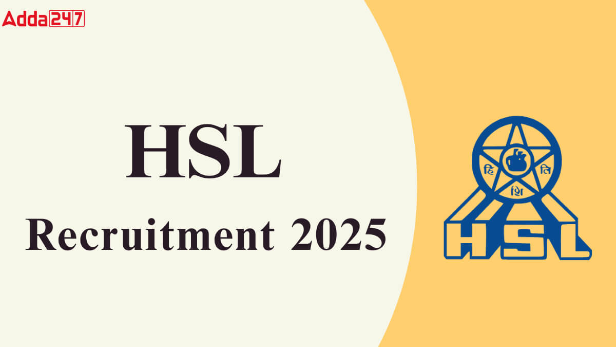HSL Recruitment 2025