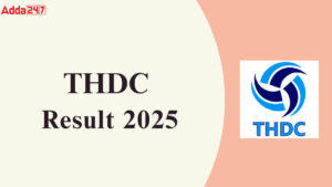 THDC Result 2025 Out