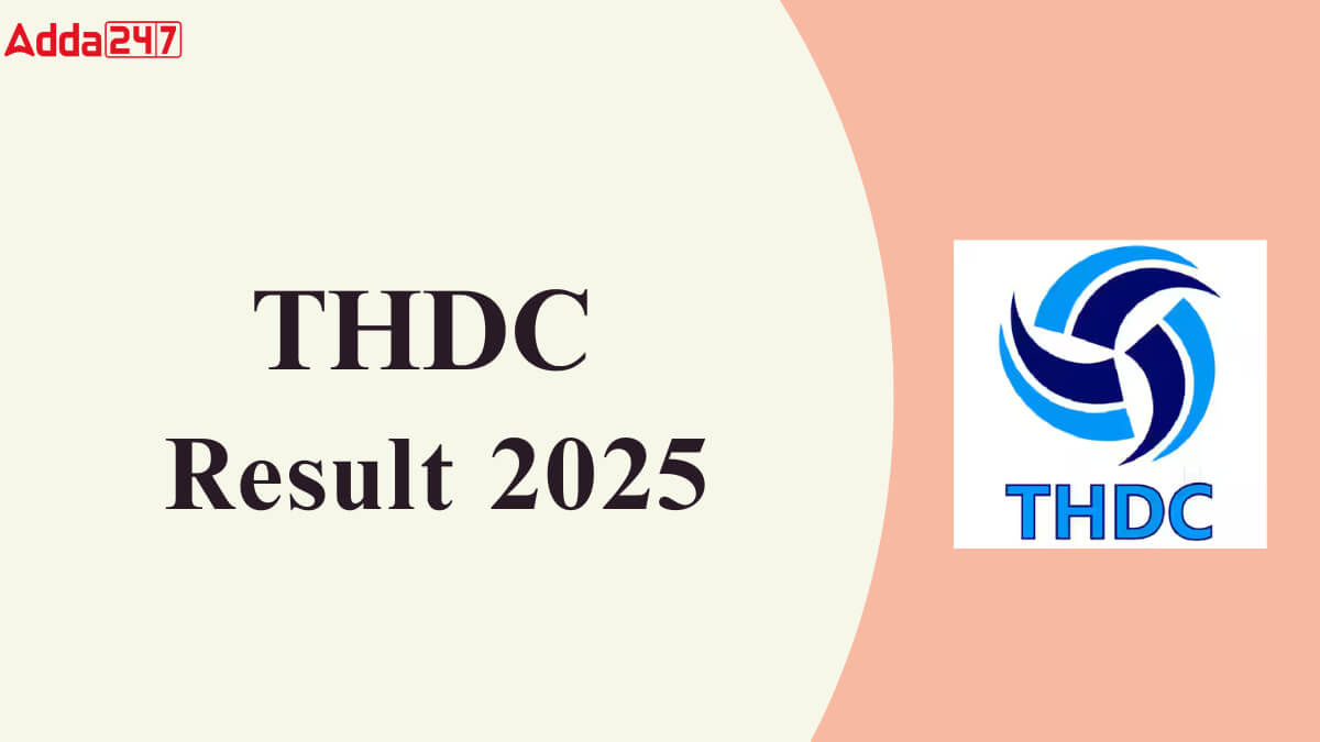 THDC Result 2025 Out