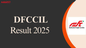 DFCCIL Result 2025