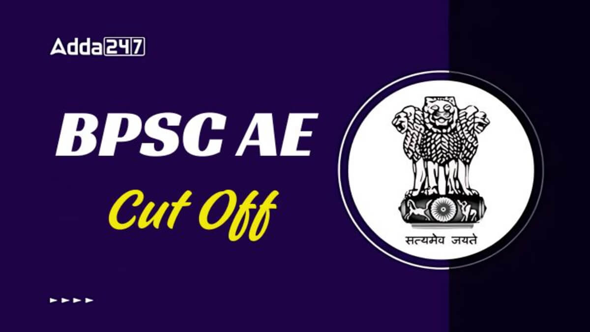 BPSC AE 2025 Cut Off