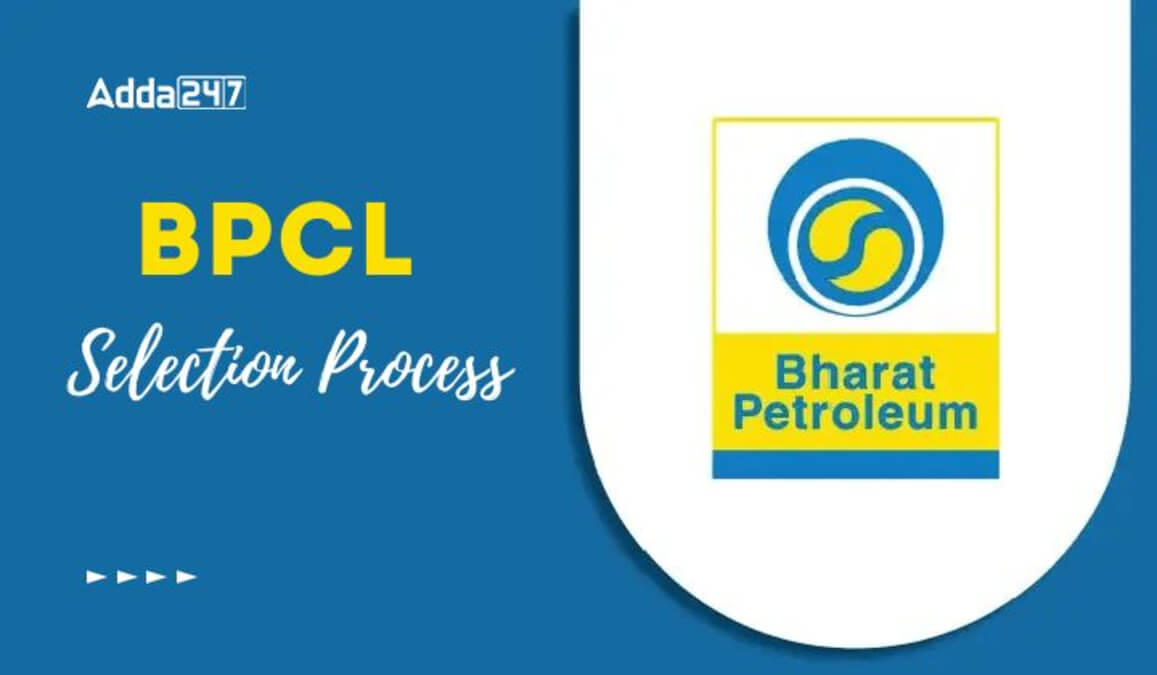 BPCL JE Selection Process 2025